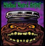 Wicked Weird Artist