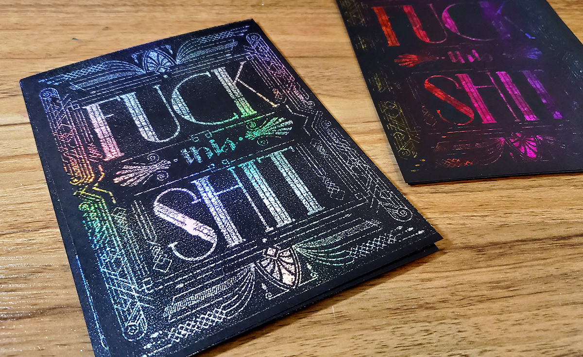 Hand-Foiled Print - "Fuck this Shit" picture