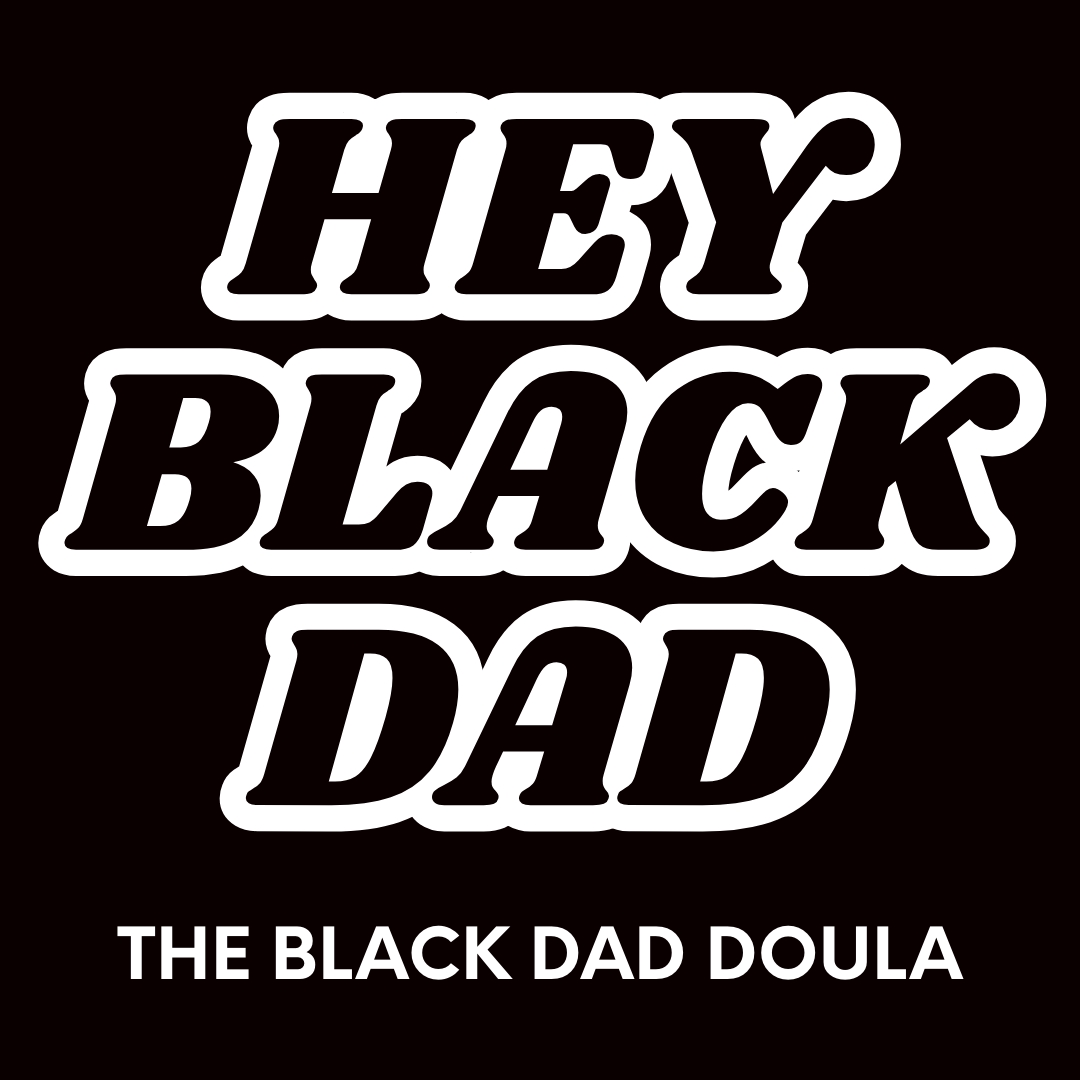 Hey Black Dad