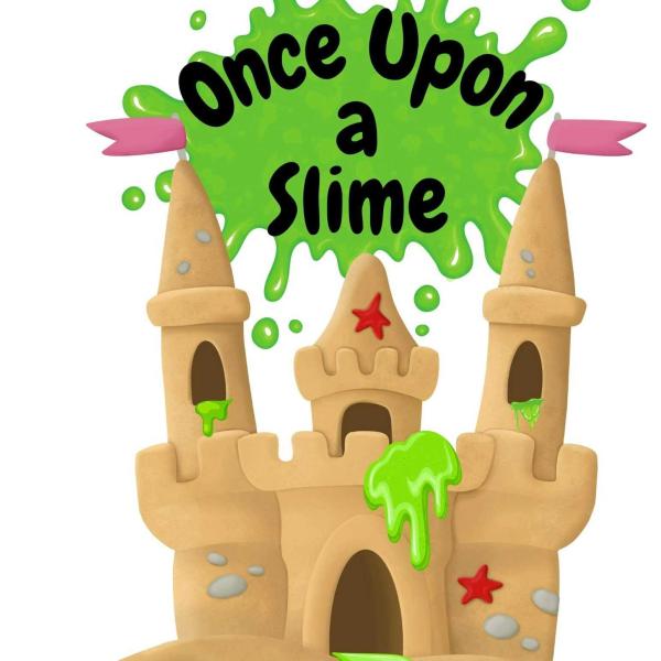 Once Upon A Slime