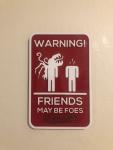 Friends May Be Foes Signs - Nerdy Gifts - Cyberpunk Home Decor - Gender Neutral - Sci-Fi Signs