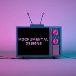Mockumental Designs