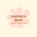 Whimsy and Spice