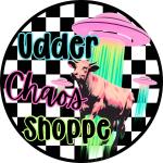 Udder Chaos Shoppe